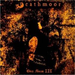 Deathmoor : Opus Morte III